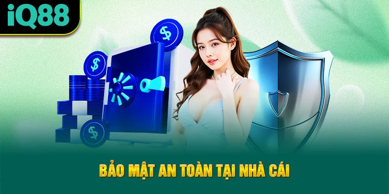 bao-mat-an-toan-tai-nha-cai