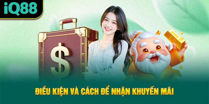 dieu-kien-va-cach-de-nhan-khuyen-mai