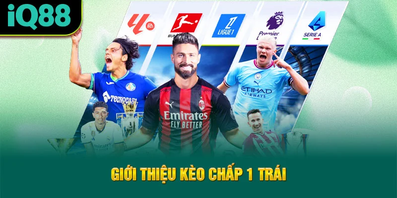 gioi-thieu-keo-chap-1-trai