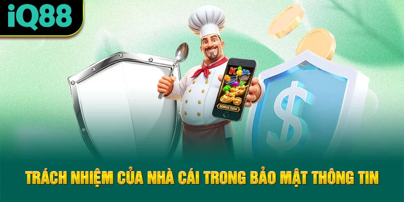 trach-nhiem-cua-nha-cai-trong-bao-mat-thong-tin