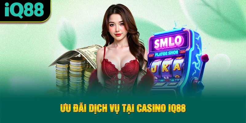 uu-dai-dich-vu-tai-casino-iq88